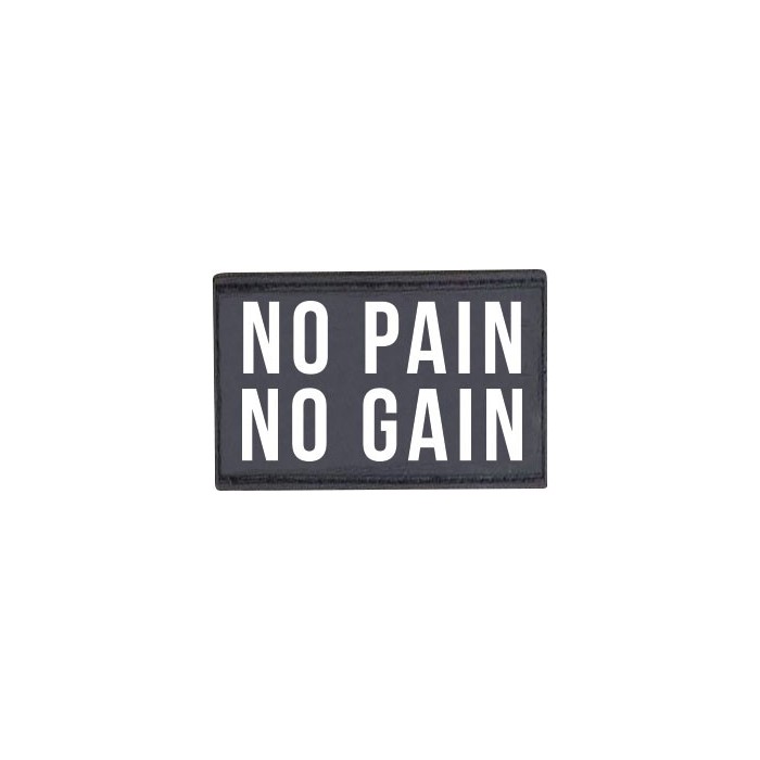 Patch "No pain no gain"